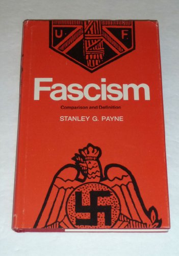 Beispielbild fr Fascism : A Comparative Approach Toward a Definition zum Verkauf von Better World Books