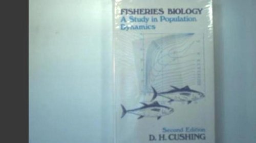 Stock image for Fisheries Biology: A Study in Population Dynamics for sale by ThriftBooks-Atlanta