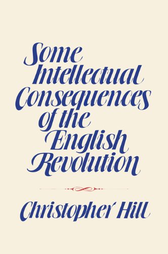 9780299081409: Some Intellectual Consequences of the English Revolution (Curti Lecture Series)
