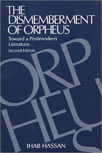 9780299091200: The Dismemberment of Orpheus: Toward a Postmodern Literature