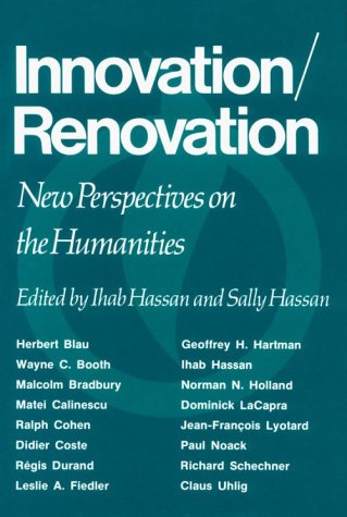 Imagen de archivo de Innovation/Renovation : New Perspectives on the Humanities a la venta por Better World Books