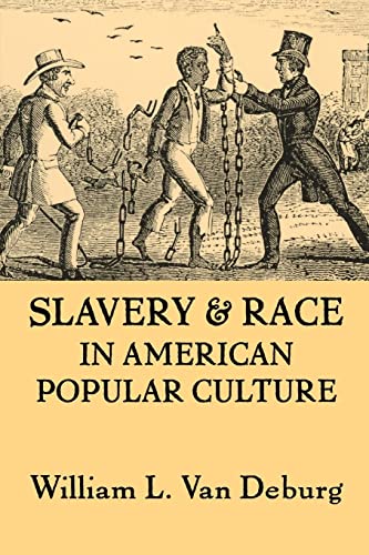 Imagen de archivo de Slavery and Race : In American Popular Culture a la venta por Better World Books