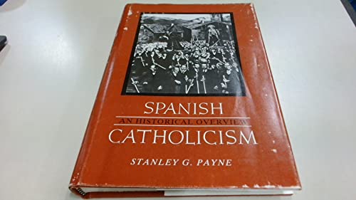 9780299098001: Spanish Catholicism: An Historical Overview