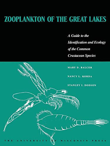 9780299098209: Zooplankton of the Great Lakes: A Guide to the Identification and Ecology of the Common Crustacean Species