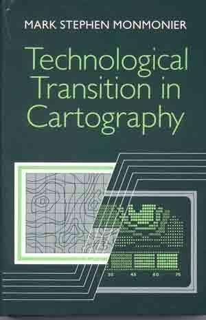 Stock image for Technological Transition in Cartography for sale by Better World Books: West