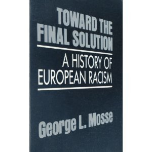Beispielbild fr Toward the Final Solution : A History of European Racism zum Verkauf von Better World Books