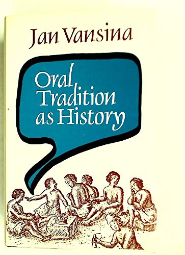 9780299102104: Title: Oral Tradition as History