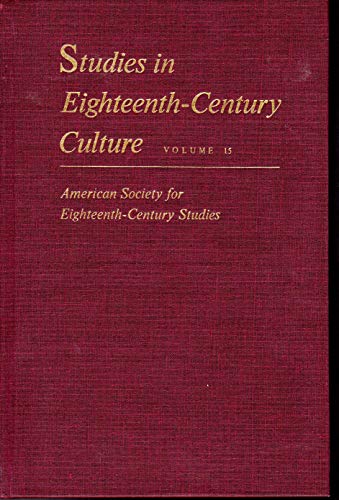 Stock image for Studies in Eighteenth-Century Culture, Volume 15 for sale by Better World Books