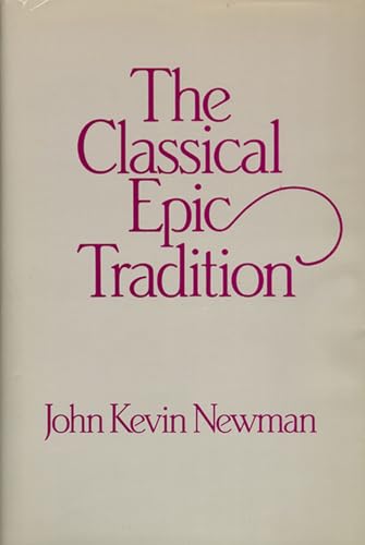 

The Classical Epic Tradition [signed]