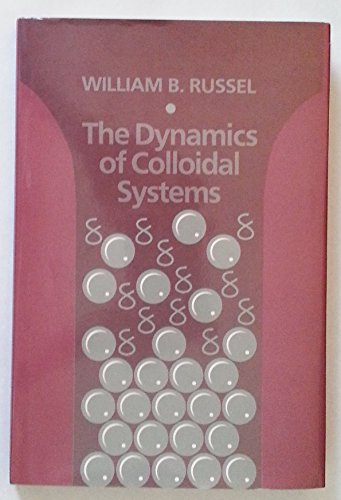 Stock image for The Dynamics of Colloidal Systems for sale by Zubal-Books, Since 1961