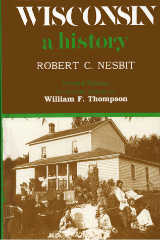 9780299108007: Wisconsin: A History