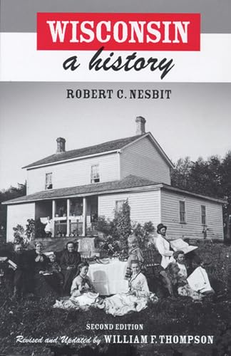 9780299108045: Wisconsin: A History