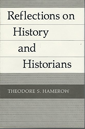 Imagen de archivo de Reflections on History and Historians a la venta por Better World Books