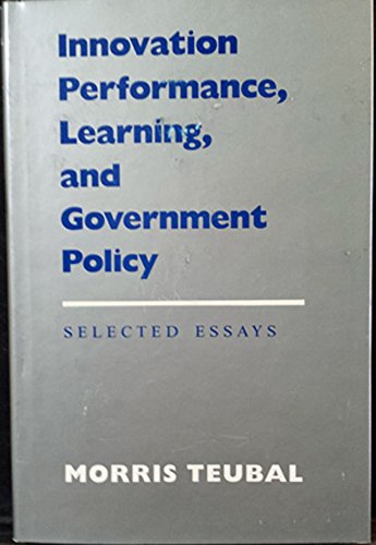 9780299109509: Innovation, Performance, Learning and Government Policy: Selected Essays (Economics of Technological Change)