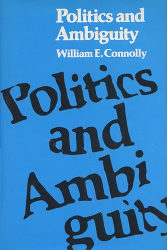 Imagen de archivo de Politics and Ambiguity (Rhetoric of the Human Sciences) a la venta por Solr Books