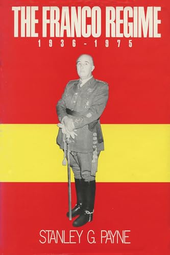 Beispielbild fr The Franco Regime, 1936-1975 zum Verkauf von Project HOME Books