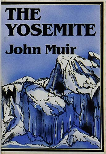 The Yosemite (9780299111045) by Muir, John