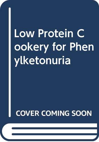 9780299111403: Low Protein Cookery for Phenylketonuria