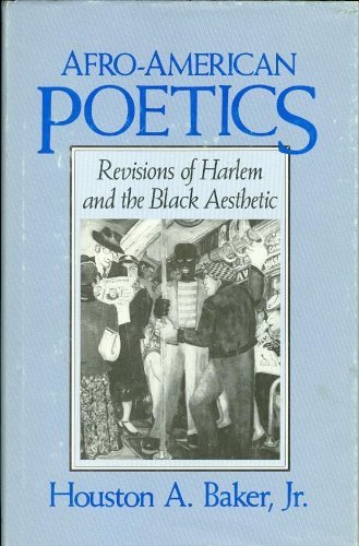 9780299115005: Afro-American Poetics: Revisions of Harlem and the Black Aesthetic