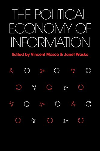 Beispielbild fr Political Economy of Information zum Verkauf von Better World Books