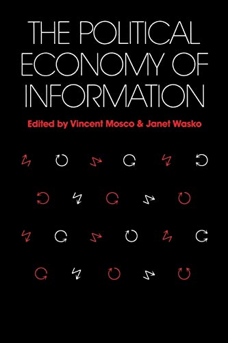 Imagen de archivo de Political Economy of Information (Studies in Communication and Society) a la venta por Buchpark