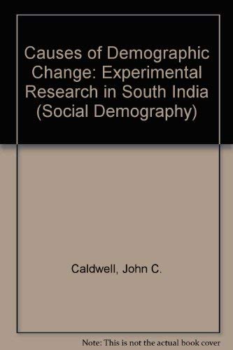 Stock image for The Causes of Demographic Change: Experimental Research in South India for sale by ThriftBooks-Dallas