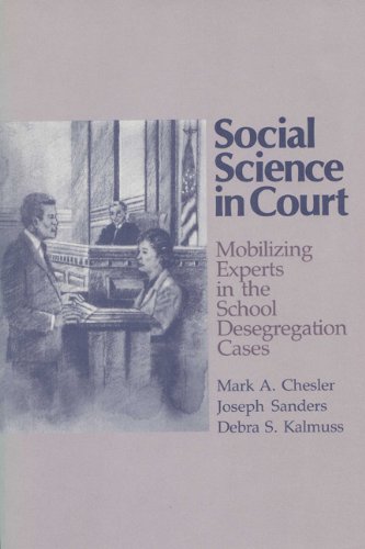 9780299116248: Social Science in Court: Mobilizing Experts in the School Desegregation Cases