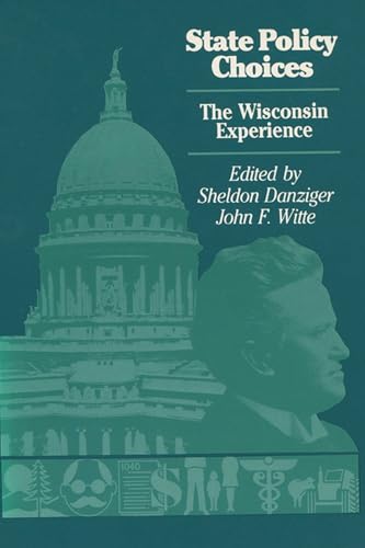 State Policy Choices (La Follette Public Policy Series) (9780299117146) by Danziger, Sheldon