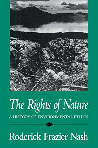 Beispielbild fr The Rights of Nature: A History of Environmental Ethics (History of American Thought and Culture) zum Verkauf von Wonder Book