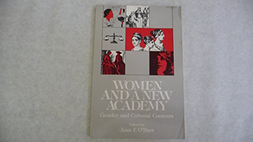 Beispielbild fr Women and a New Academy: Gender and Cultural Contexts zum Verkauf von Half Price Books Inc.