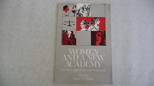 Stock image for Women and a New Academy: Gender and Cultural Contexts for sale by Montana Book Company