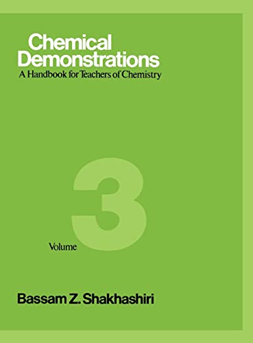 Beispielbild fr Chemical Demonstrations, Volume 3 Vol. 3 : A Handbook for Teachers of Chemistry zum Verkauf von Better World Books