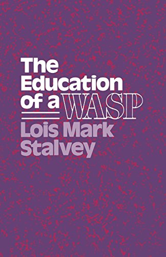 9780299119744: Education of a Wasp (Wisconsin Studies in Autobiography)