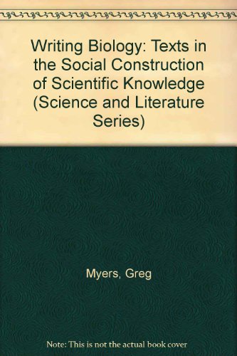 Stock image for Writing Biology : Texts in the Social Construction of Scientific Knowledge for sale by Better World Books