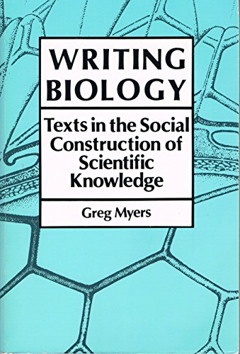 Stock image for Writing Biology: Texts in the Social Construction of Scientific Knowledge Science and Literature Series (Science & Literature Series) for sale by SecondSale