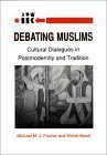 9780299124342: Debating Muslims: Cultural Dialogues in Postmodernity and Tradition