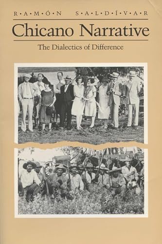 Stock image for Chicano Narrative: Dialectics of Difference (Wisconsin Project on American Writers) for sale by BASEMENT BOOKS