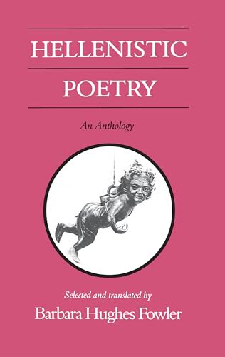 Stock image for Hellenistic Poetry: An Anthology for sale by ThriftBooks-Dallas