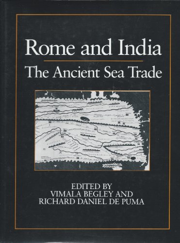 Stock image for Rome and India: The Ancient Sea Trade (Wisconsin Studies in Classics) for sale by Avol's Books LLC