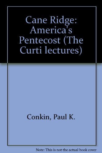 Imagen de archivo de Cane Ridge: America's Pentecost (Curti Lectures) a la venta por Lowry's Books