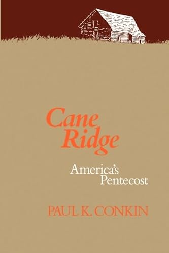 Beispielbild fr Cane Ridge : America's Pentecost zum Verkauf von Better World Books