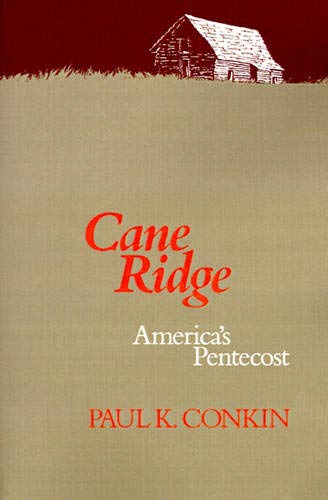 9780299127244: Cane Ridge: America's Pentecost (The Curti Lectures)