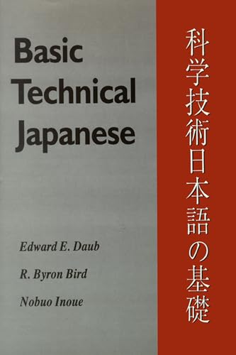 Imagen de archivo de Basic Technical Japanese (Technical Japanese Series) a la venta por GF Books, Inc.
