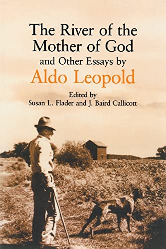 9780299127640: River of the Mother of God: And Other Essays by Aldo Leopold