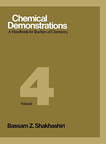 Beispielbild fr Chemical Demonstrations, Volume 4 : A Handbook for Teachers of Chemistry zum Verkauf von Better World Books