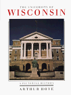 9780299130008: The University of Wisconsin: A Pictorial History