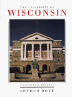 9780299130008: The University Of Wisconsin: A Pictorial History