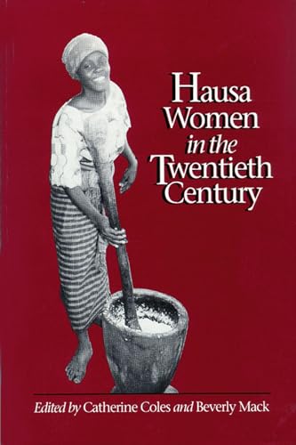 Stock image for Hausa Women in the Twentieth Century for sale by Better World Books