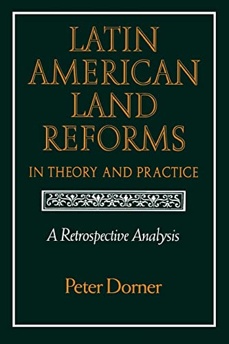 Imagen de archivo de Latin American Land Reforms: A Retrospective Analysis a la venta por 2Vbooks