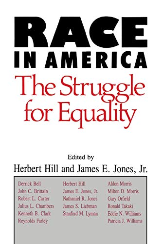 9780299134242: Race in America: The Struggle for Equality